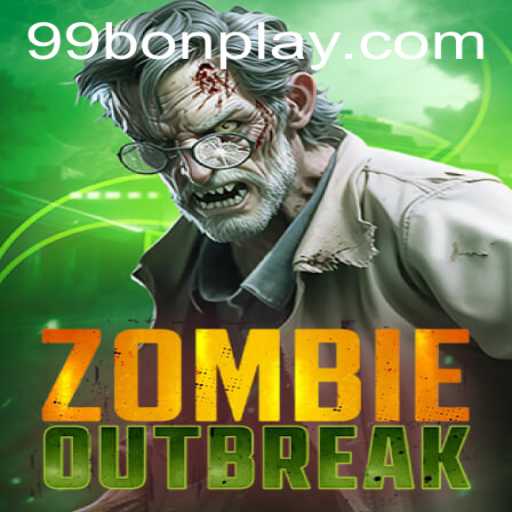 ZombieOutbreak: Survive the Apocalypse with 99Bon